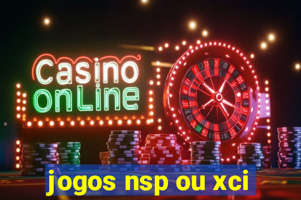 jogos nsp ou xci